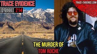 214 - The Murder of Tom Roche