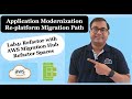 Application Modernization w/ Rehost Strategy | Lab4 Refactor with AWS Migration Hub Refactor Spaces