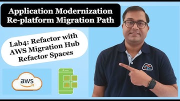 Application Modernization w/ Rehost Strategy | Lab4  Refactor with AWS Migration Hub Refactor Spaces