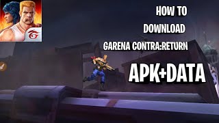 HOW TO DOWNLOAD GARENA CONTRA:RETURN APK+DATA!!! screenshot 5