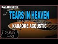 Tears in heaven by Eric Clapton - Karaoke Acoustic(Karacoustic) with lyrics