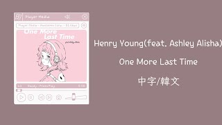 henry Young  One More Last Time feat Ashley Alisha 