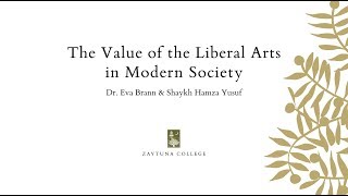 Hamza Yusuf and Eva Brann | The Value of the Liberal Arts | Zaytuna