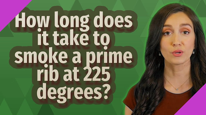 How long does it take to cook a prime rib at 225 degrees