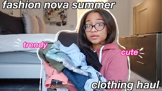 HUGE SUMMER CLOTHING HAUL (fashion nova) *trendy and cute*