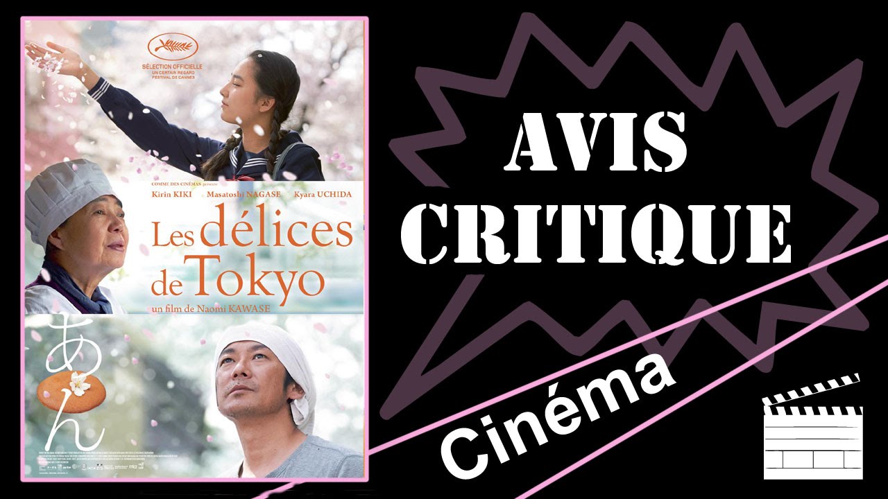 Avis Critique - Les Délices de Tokyo de Naomi Kawase ! - YouTube