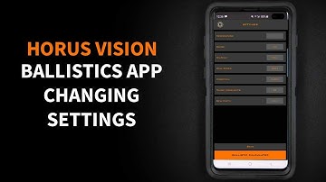 Horus Ballistics App: Changing Settings