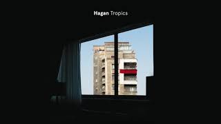 Hagan - Tropics Resimi