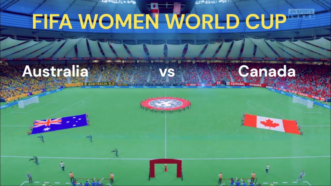 Women's World Cup Canada vs Australia Group Stage Full Match and