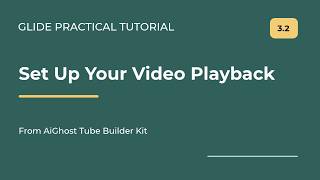 How to Add Video Playback in Glide | Beginner Tutorial (3.2)