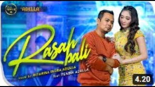 RASAH BALI - Difarina Indra Adella ft Fendik Adella - OM ADELLA