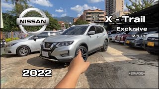 Así es la Nissan X-trail Exclusive 2.5Lt 2022 - revisión rápida - review