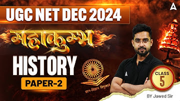 UGC NET Dec 2024 | Complete Paper 2 History Classes महाकुंभ Class 5 | By Jawed Sir