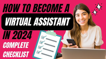 HOW TO BECOME A VIRTUAL ASSISTANT IN 2024 (COMPLETE CHECKLIST) |virtual assistant |freelancer