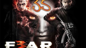 Fear 3 - Walkthrough Part 35 [Interval 08: Ward] - W/Commentary