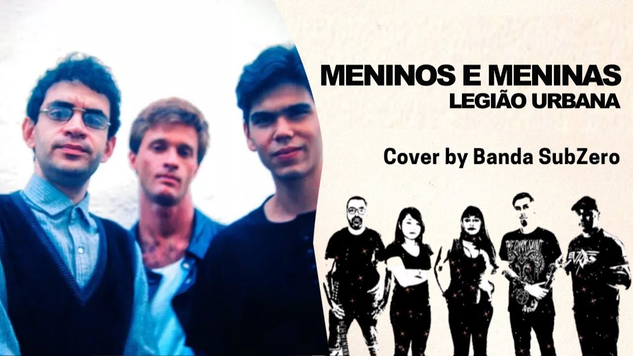 Legião Urbana - Meninos e Meninas (cover by SubZero Banda ...