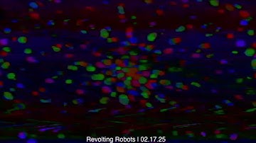 Revolting Robots | Live Drone Session | 02.17.25