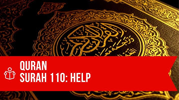 Quran: سورة النصر (Surah 110 - Help)