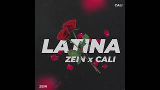 ZEIN x CALI - LATINA  (премьера) / ЗЕЙН х КАЛИ - ЛАТИНА