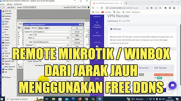CARA REMOTE MIKROTIK/WINBOX DARI JARAK JAUH MENGGUNAKAN FREE DDNS