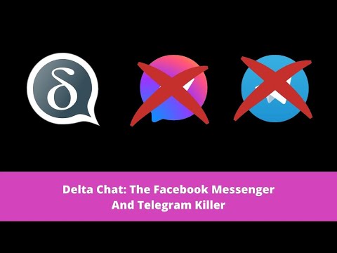 Delta Chat: The Facebook Messenger And Telegram Killer