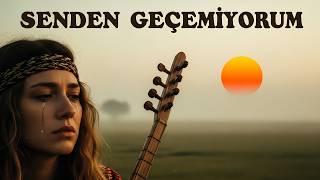 Senden Geçemiyorum (Cover) Anatolian Is Back