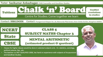 [Class 5] [Maths] Chapter 3 Mental Arithmetic (estimated product and quotient)