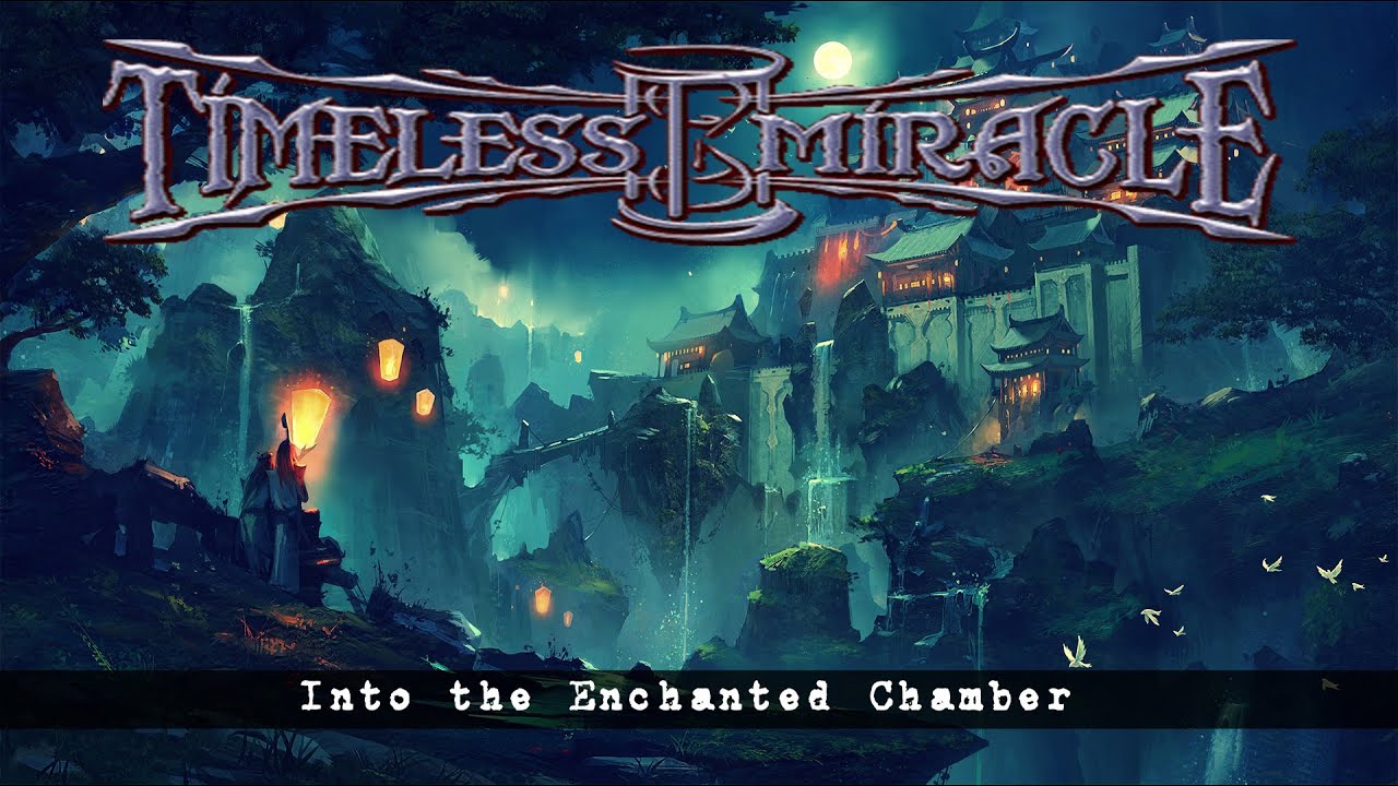 Timeless Miracle - Into the Enchanted Chamber | Sub Español - Inglés ...