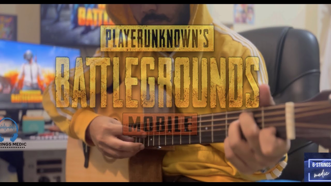 PUBG Main Theme FingerStyle Cover By 6Strings Medic YouTube
