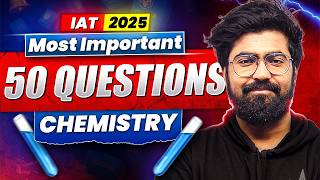 50 MOST IMPORTANT Questions for IAT 2025 | Most Expected Questions