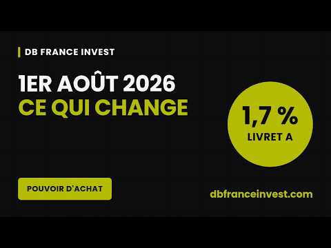 Ce qui change au 1er août 2026 : Livret A, énergie, aides