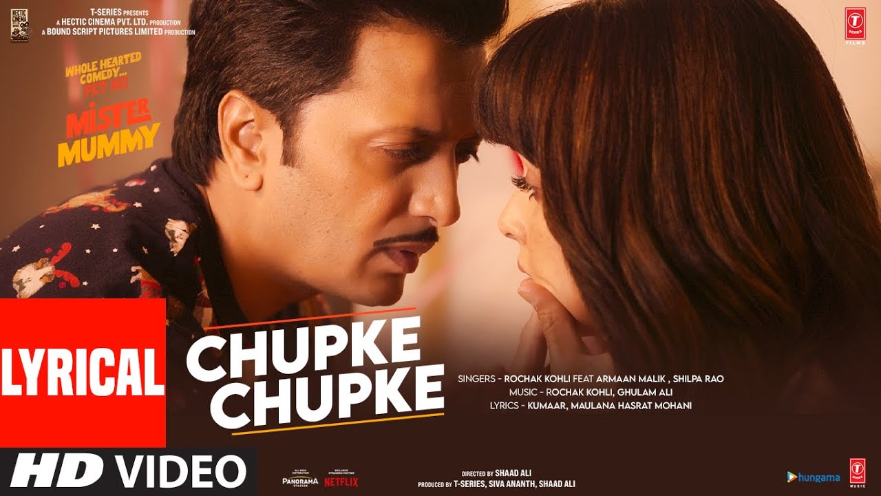 Chupke Chupke Lyrical Mister Mummy  Riteish Genelia  Rochak Armaan Shilpa Kumaar  Bhushan K