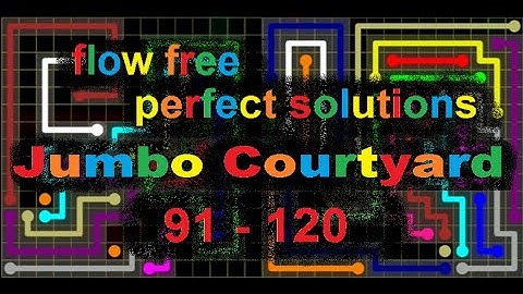 Flow Free - Jumbo Courtyard - Perfect Solutions for levels 91 - 120