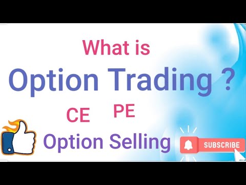 What is Option Trading? - What is CE & PE ? What is Option Selling ...