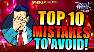 AVOID THESE 10 MISTAKES I DID EARLY!! - RAGNAROK ORIGIN