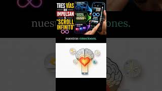 Tres vías que impulsan el Scroll infinito
