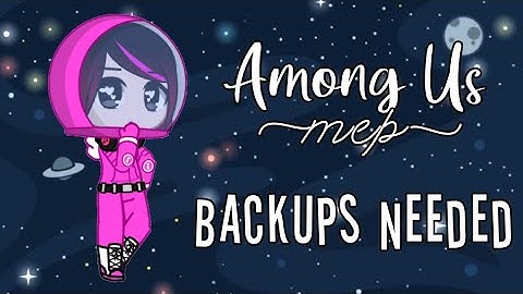 Show Yourself || Among Us || Backups needed || Beginner Friendly || 9/11 parts done || Read desc.