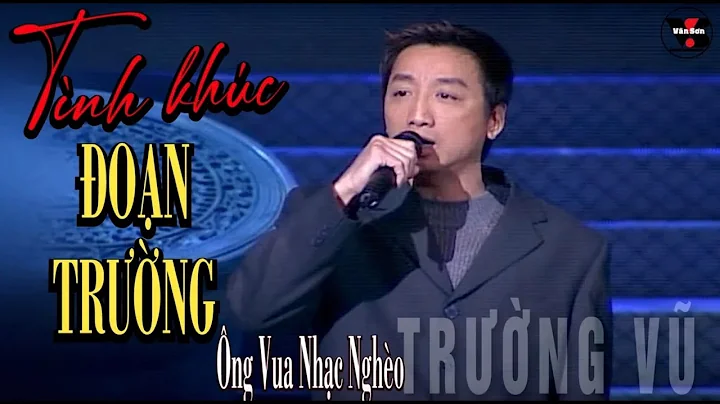 🌹VAN SON Tình khúc Đoạn Trường - Trường Vũ @VanSon