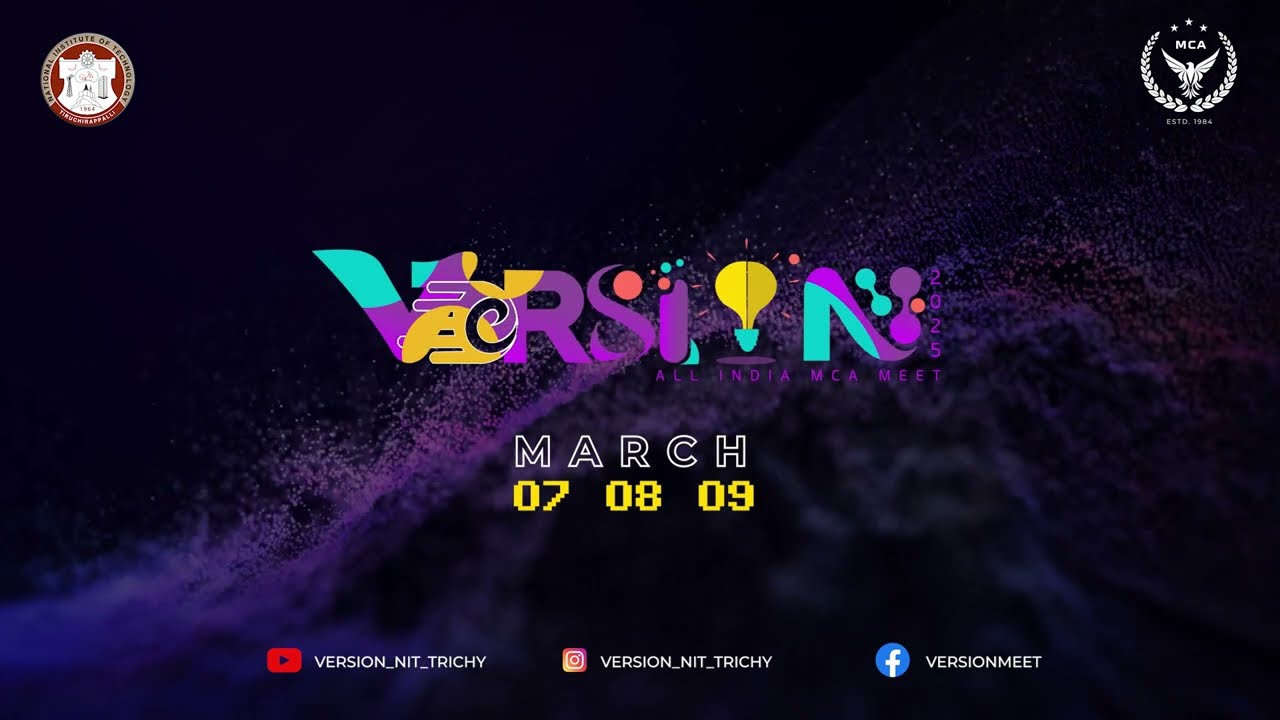 Version'25 NIT TRICHY MCA MCA