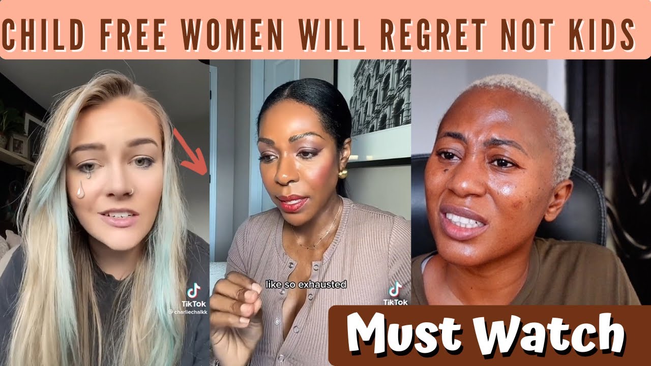 Childfree Women Will Regret Going Child Free - Child Free Women Response