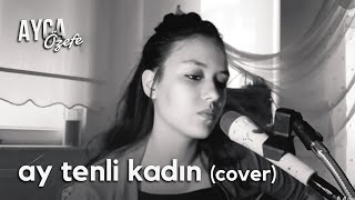 Ay Tenli Kadın - Ufuk Beydemir  (cover ) Resimi