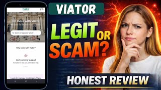 Viator Review: Is Viator Legit | Is It Worth It And Safe