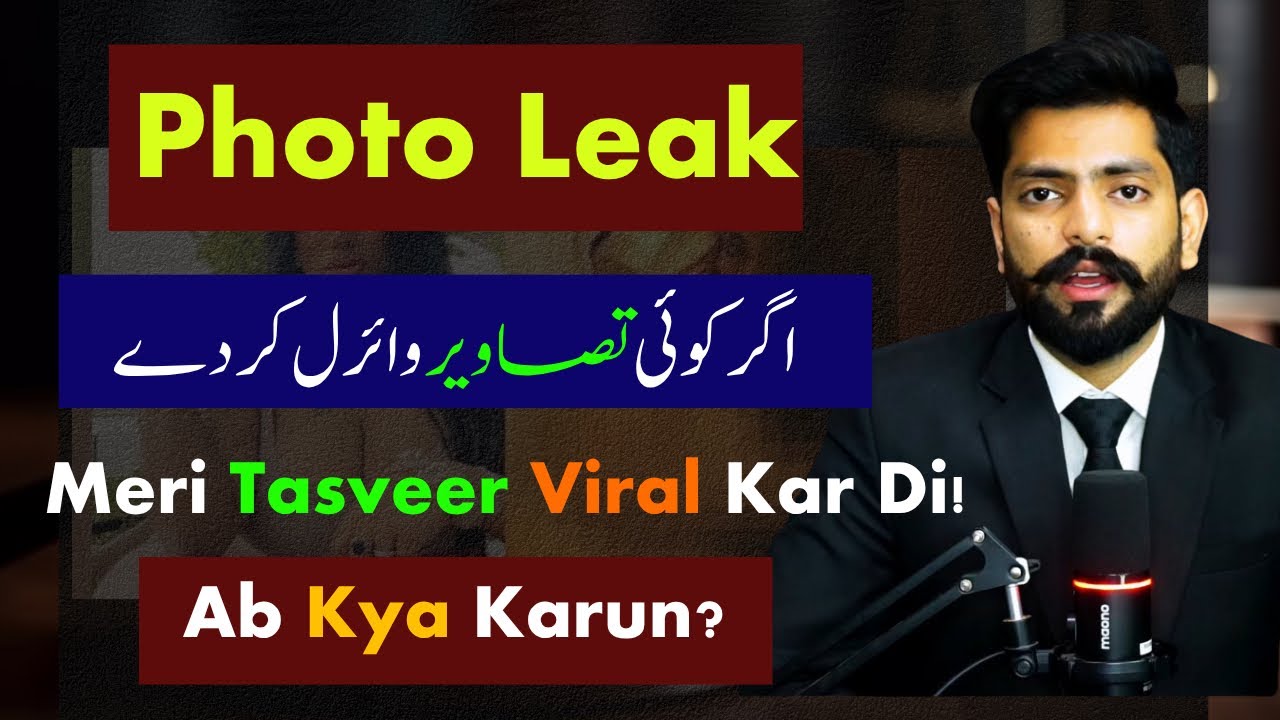 Someone Shared My Pic/Video Without Permission – Legal Steps in Pakistan