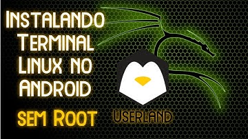Instalando Terminal Linux no Android sem Root (UserLand)