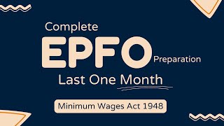 2. Minimum Wages Act, 1948 | Bare Act + PYQs | EPFO Labour Laws