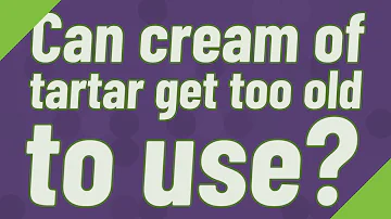 What can you do with old cream of tartar?