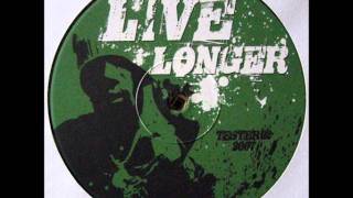 Tester - Live Longer [TESTER02]