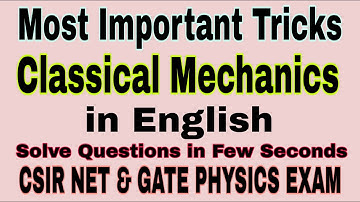 Most Important Tricks of Classical Mechanics in English | CSIR NET PHYSICS EXAM