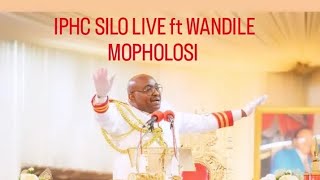 IPHC LIVE || MOPHOLOSI FT WANDILE AND MADUNUSA