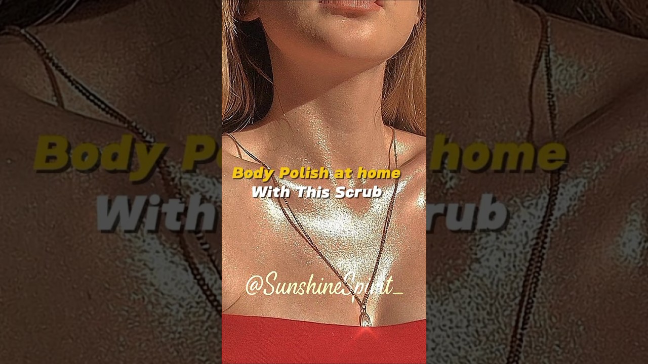 BODY POLISH SCRUB 🎀✨| 